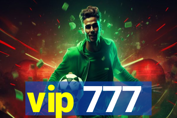 vip 777